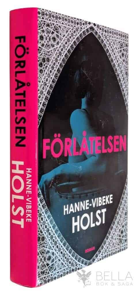 Holst, Hanne-Vibeke ; Järnebrand, Margareta : Förlåtelsen