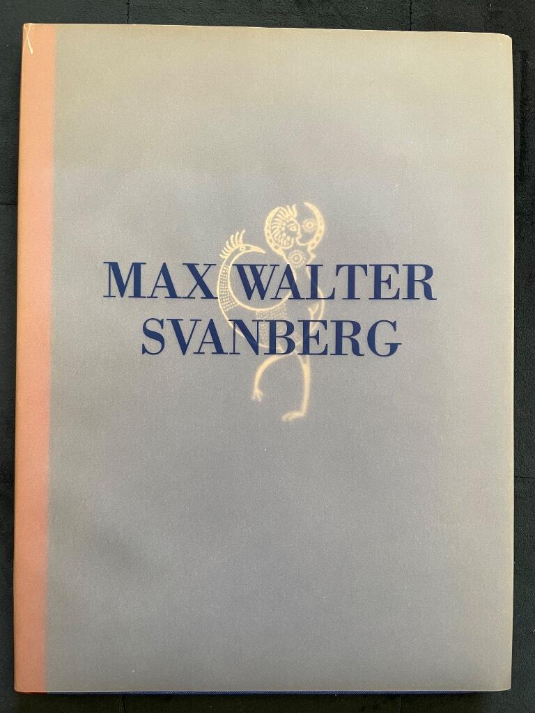 Holten, Ragnar von ; Terje, Ola : Max Walter Svanberg
