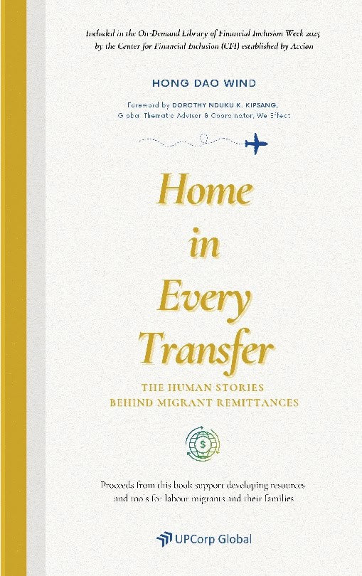 Home in every transfer : the human stories behind migrant remittances