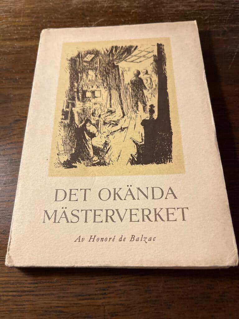 Honoré de Balzac : Det okända mästerverket