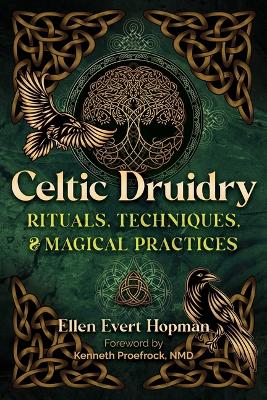 Hopman, Ellen Evert ; Proefrock, Kenneth : Celtic Druidry