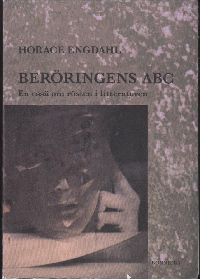 Horace Engdahl : Beröringens ABC