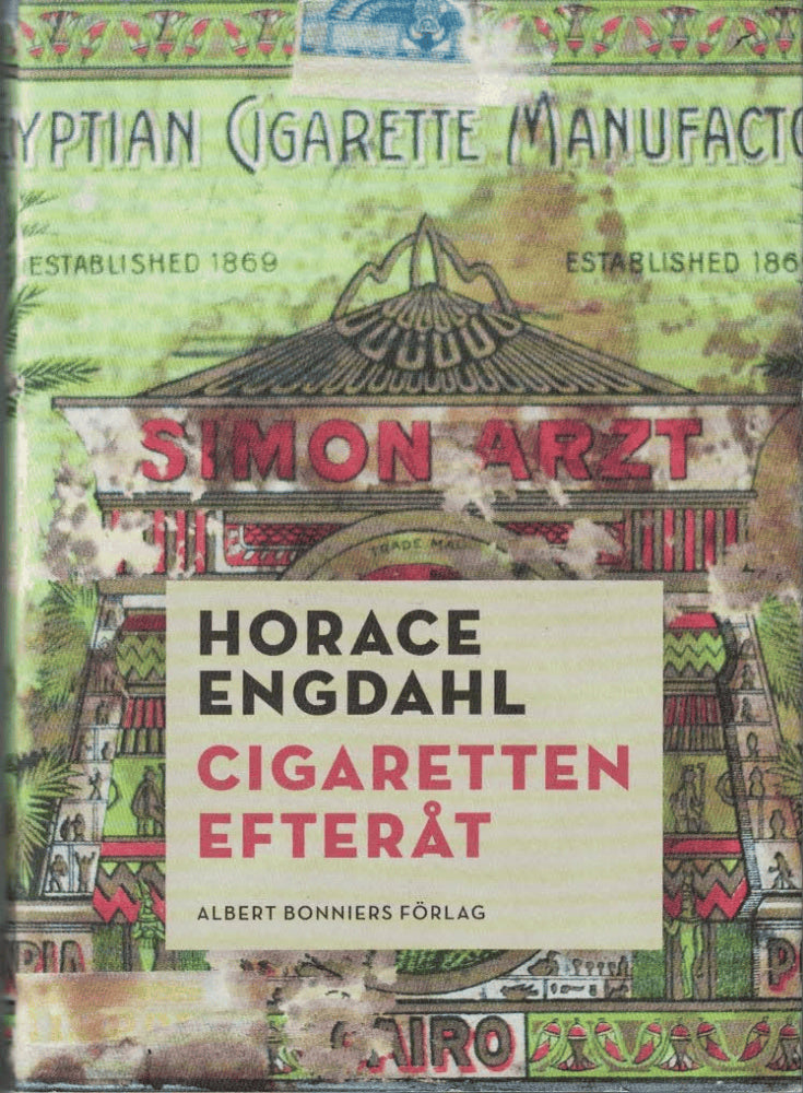 Horace Engdahl : Cigaretten efteråt