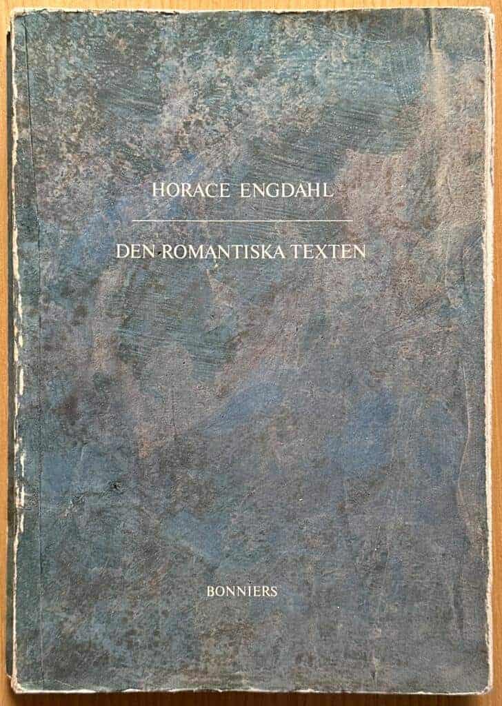 Horace Engdahl : Den romantiska texten