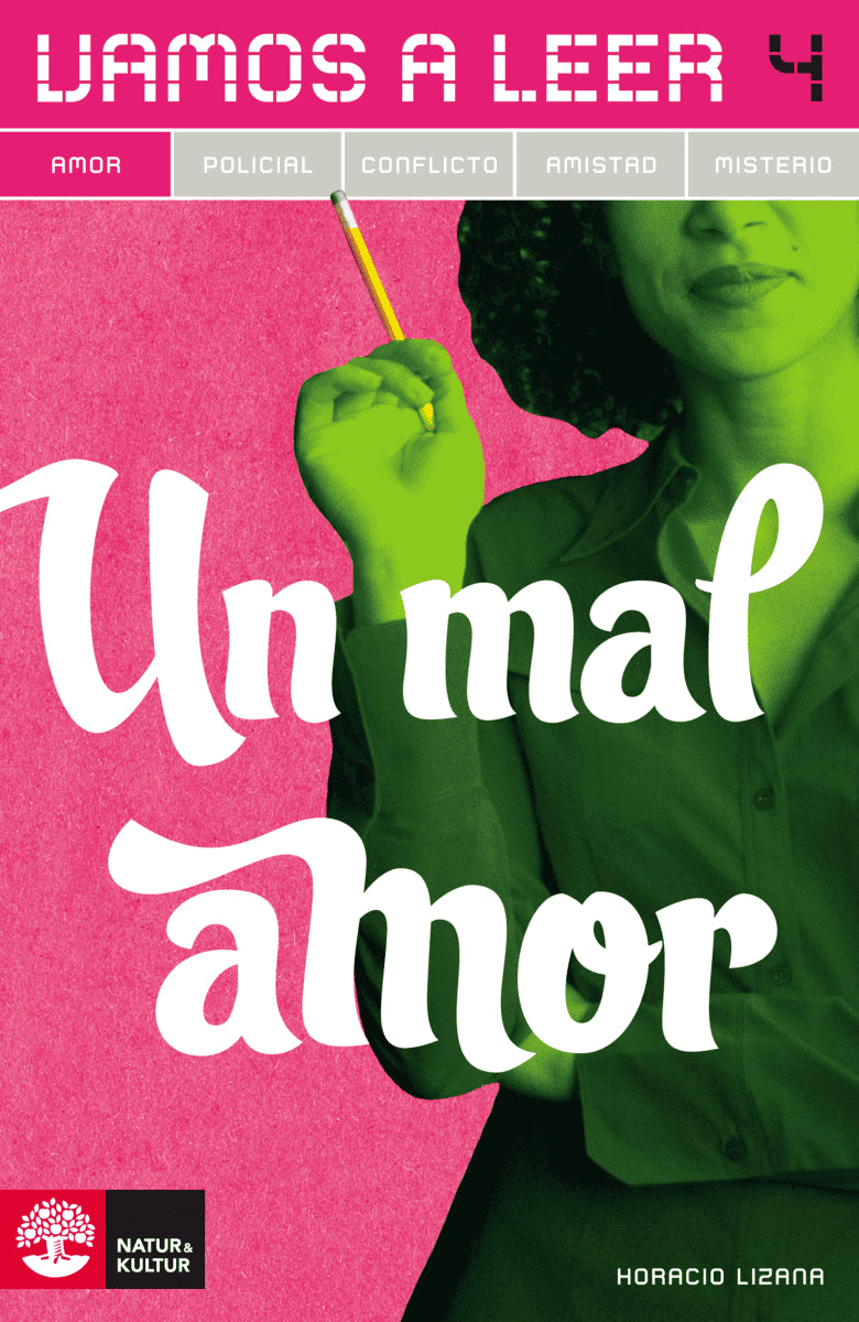 Horacio Lizana : Vamos a leer Amor 4 Un mal amor