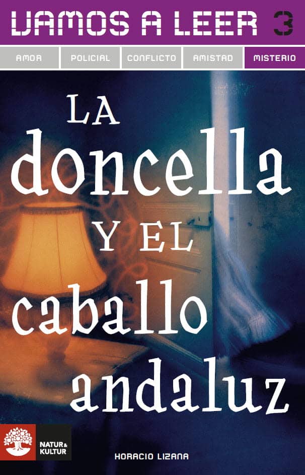 Horacio Lizana : Vamos a leer Misterio 3 La doncella y el cabllo andaluz