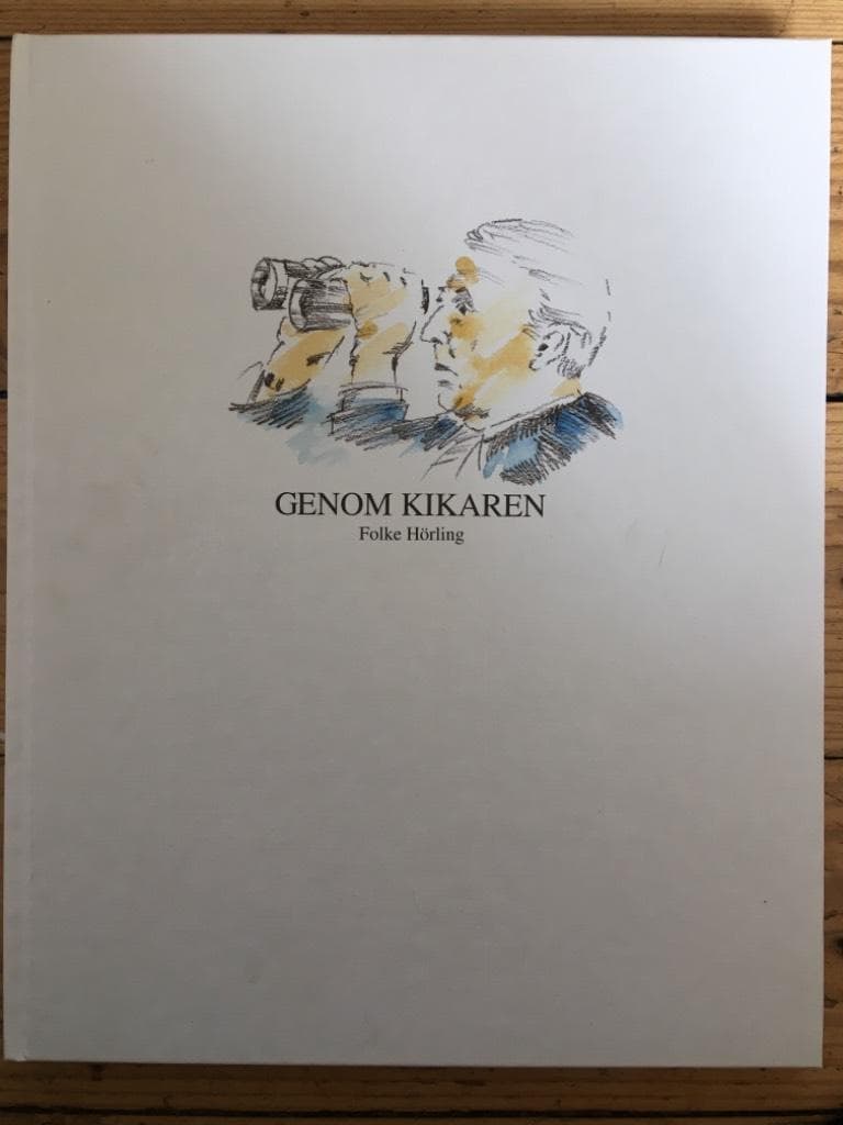 Hörling, Folke ; Nya Läns-tidningen/Nya Lidköpings-tidningen : Genom kikaren