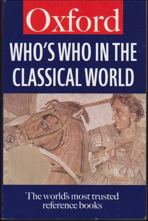 Hornblower, Simon ; Spawforth, Tony (red.) : Who's who in the classical world