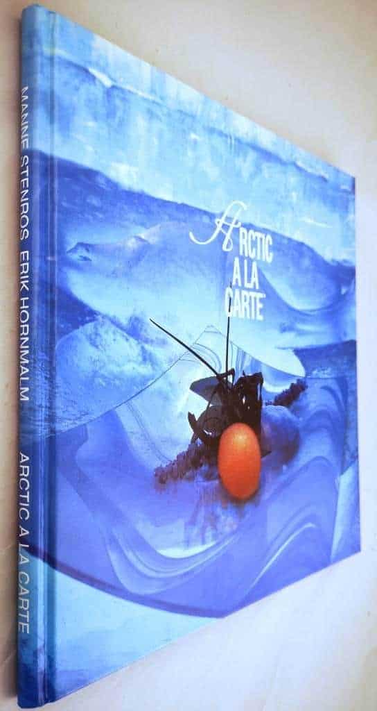 Hornmalm, Manne Stenros ; Erik : Arctic a la Carte [svensk, finsk & engelsk text]