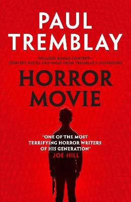 Paul Tremblay : Horror Movie