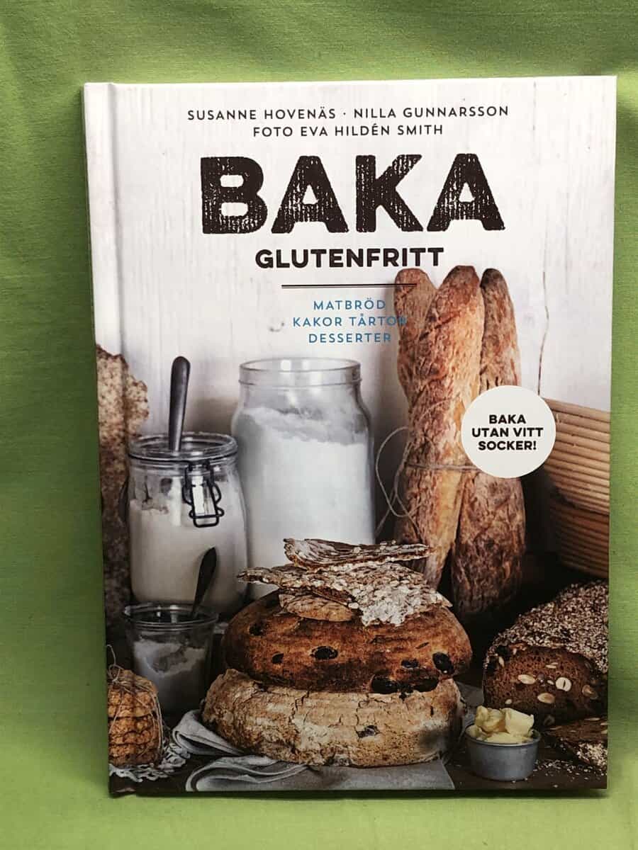 Hovenäs, Susanne ; Gunnarsson, Nilla : Baka glutenfritt