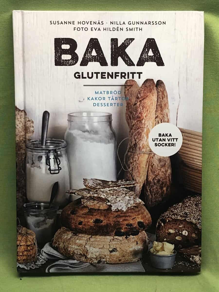 Hovenäs, Susanne ; Gunnarsson, Nilla : Baka glutenfritt