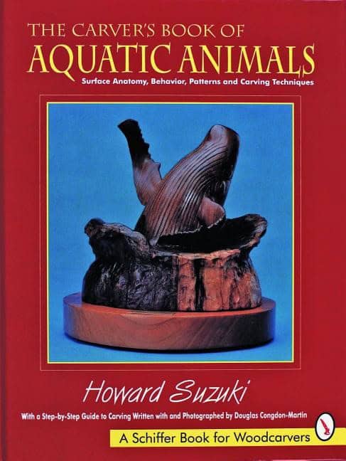 Howard K. Suzuki : The Carver’s Book Of Aquatic Animals