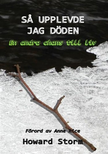 Howard Storm : Så upplevde jag döden