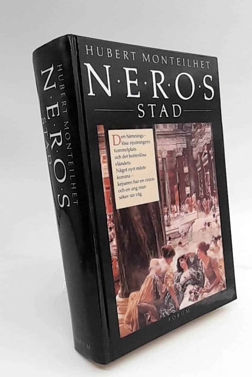 Hubert Monteilhet : Neros stad
