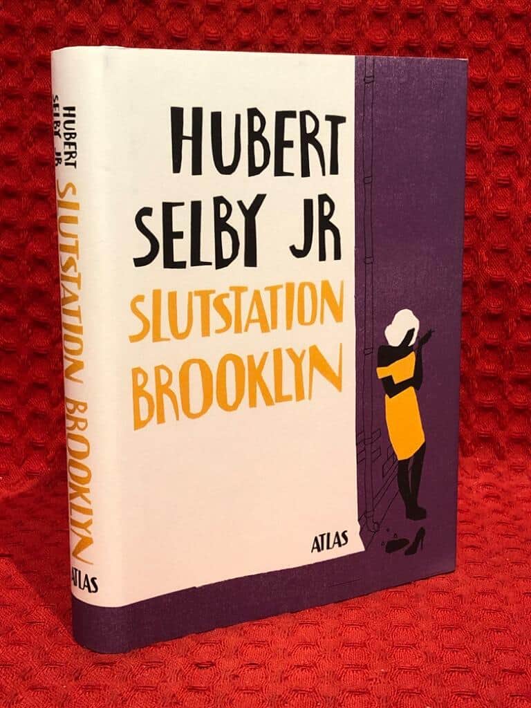 Hubert Selby Jr : Slutstation Brooklyn