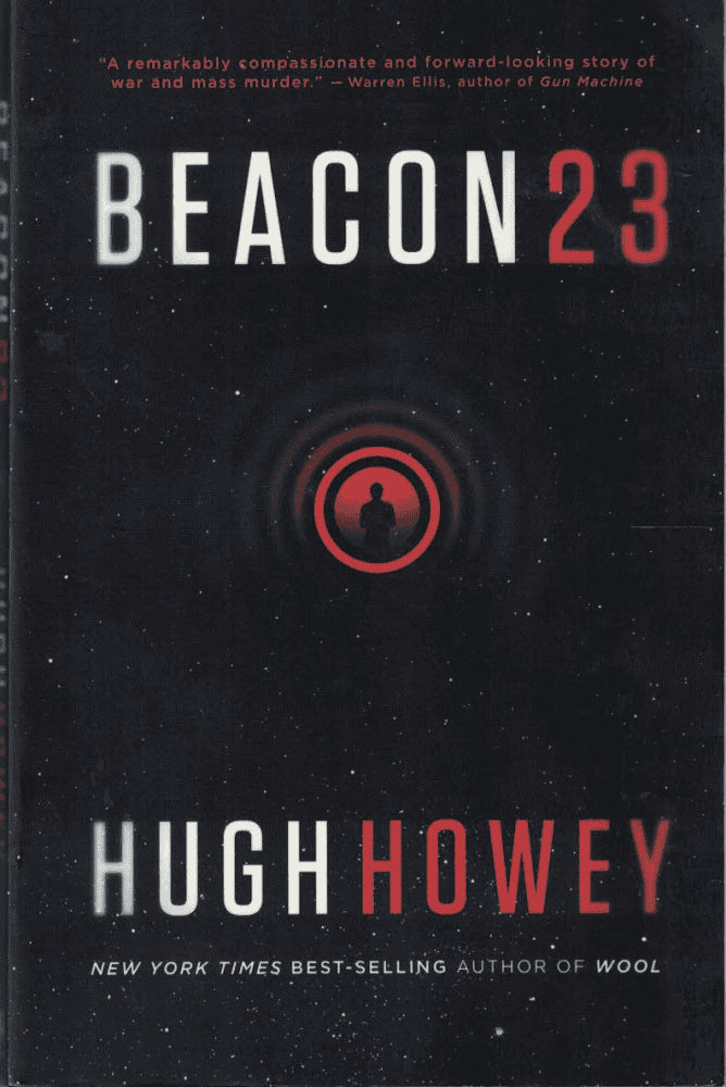 Hugh Howey : Beacon 23