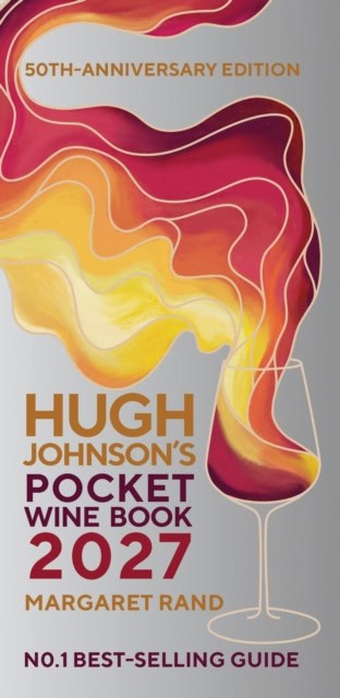 Hugh Johnson : Hugh Johnson's Pocket Wine Book 2027