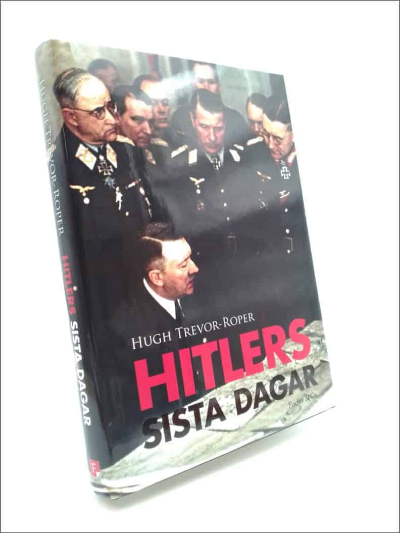 Hugh Redwald Trevor-Roper : Hitlers sista dagar