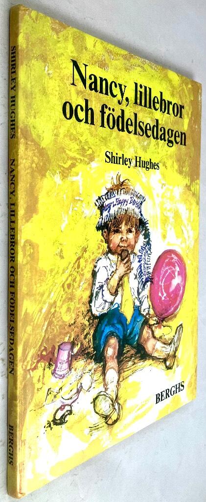 Hughes, Shirley ; Strandberg, Karin : Nancy, lillebror och födelsedagen
