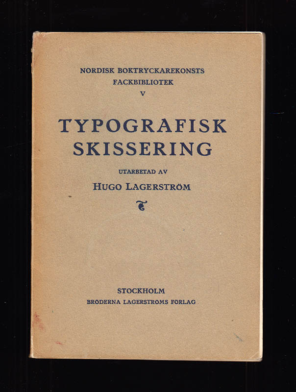 Hugo Lagerström : Typografisk skissering
