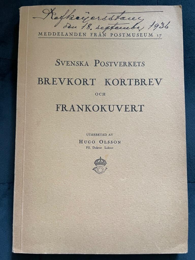 Hugo Olsson : Svenska Postverkets brevkort kortbrev och frankokuvert