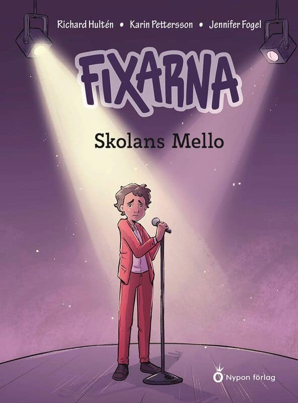 Hultén, Richard ; Pettersson, Karin : Skolans Mello