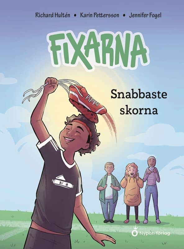 Hultén, Richard ; Pettersson, Karin : Snabbaste skorna