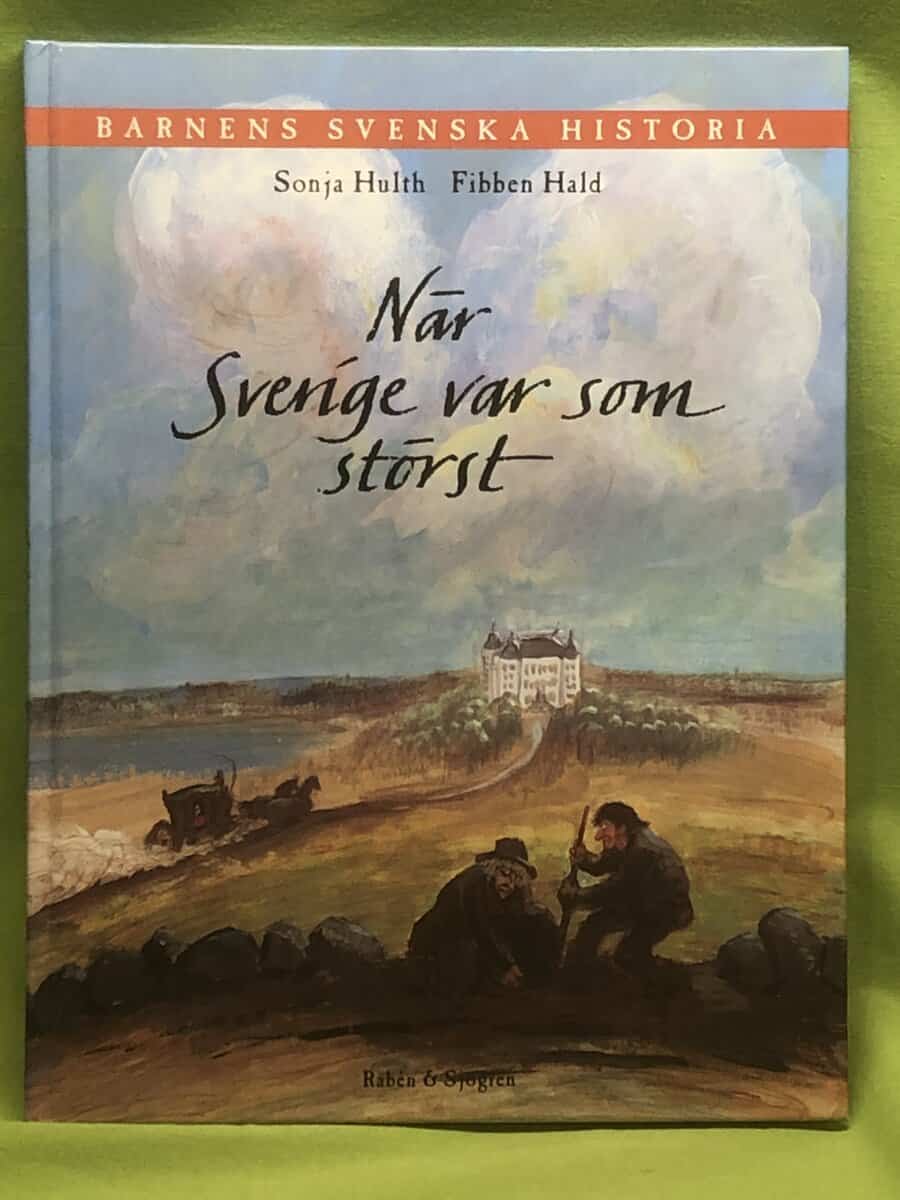 Hulth, Sonja ; Hald, Fibben : Barnens svenska historia 3