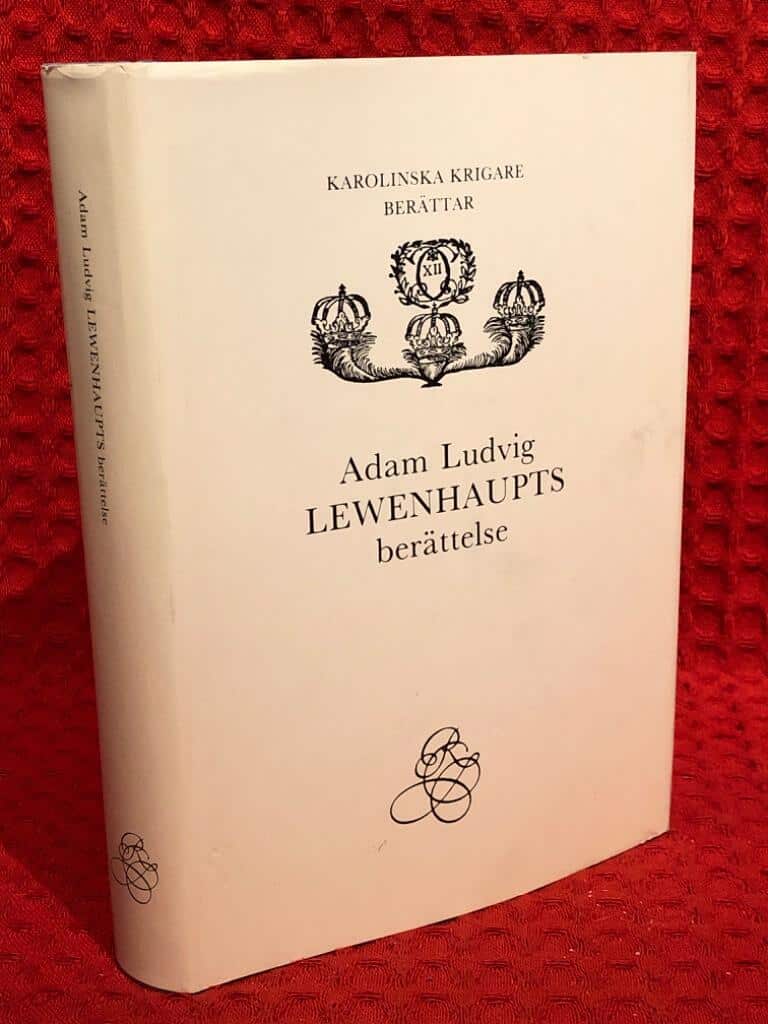 Hultman, Johan ; Lewenhaupt, Adam Ludwig : Karolinska krigare berättar