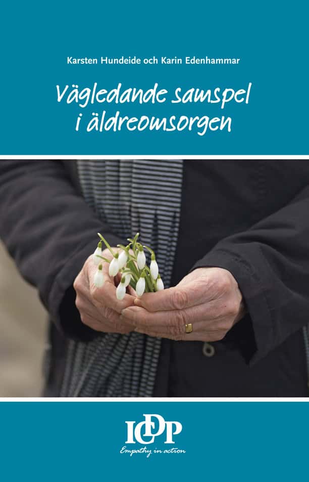 Hundeide, Karsten ; Edenhammar, Karin : Vägledande samspel i äldreomsorgen