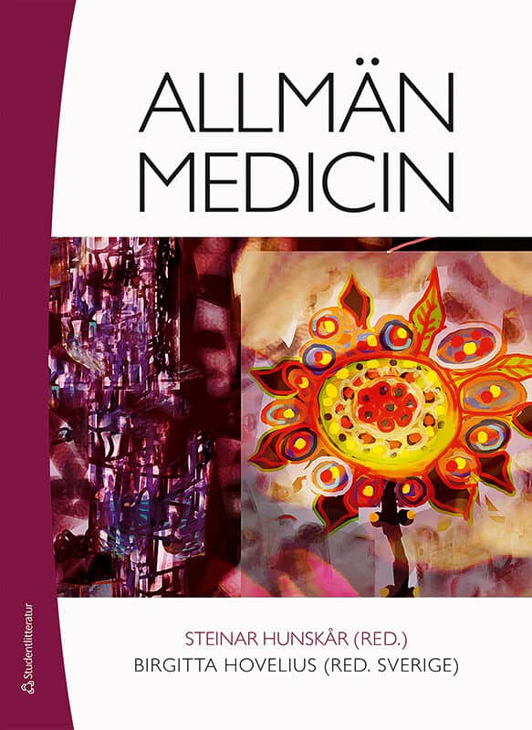 Hunskår, Steinar ; Hovelius, Birgitta ; Andersson, Christer ; Bardel, Annika ; Björkelund, Cecilia ; Borgquist, Lars ; Engfeldt, Peter ; Midlöv, Patrik ; Nilsson, Gunnar [red.] : Allmänmedicin