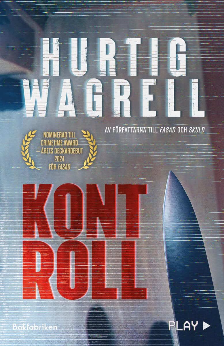 Hurtig, Johan ; Wagrell, Johanna : Kontroll