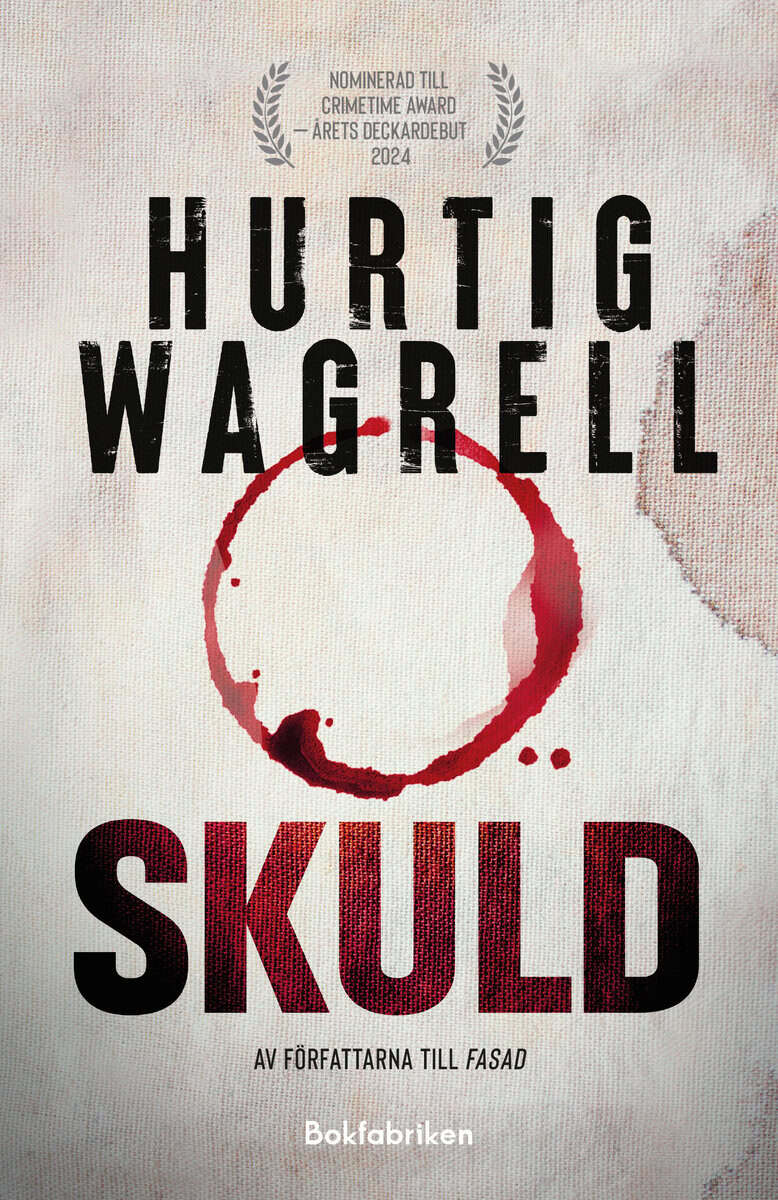 Hurtig, Johan ; Wagrell, Johanna : Skuld