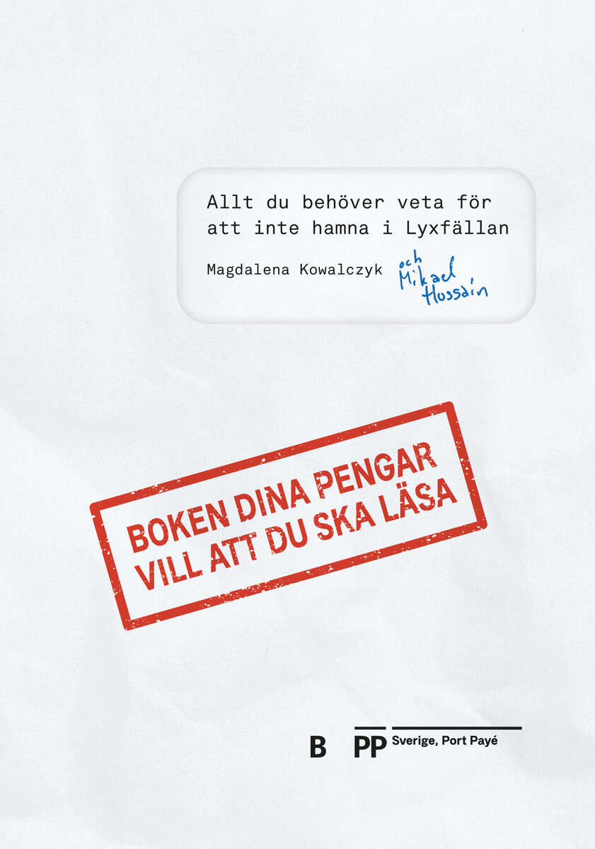 Hussain, Mikael ; Kowalczyk, Magdalena : Boken dina pengar vill att du ska läsa