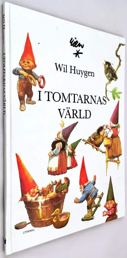 Huygen, Wil ; Poortvliet, Rien ; Eriksson, Mona : I tomtarnas värld