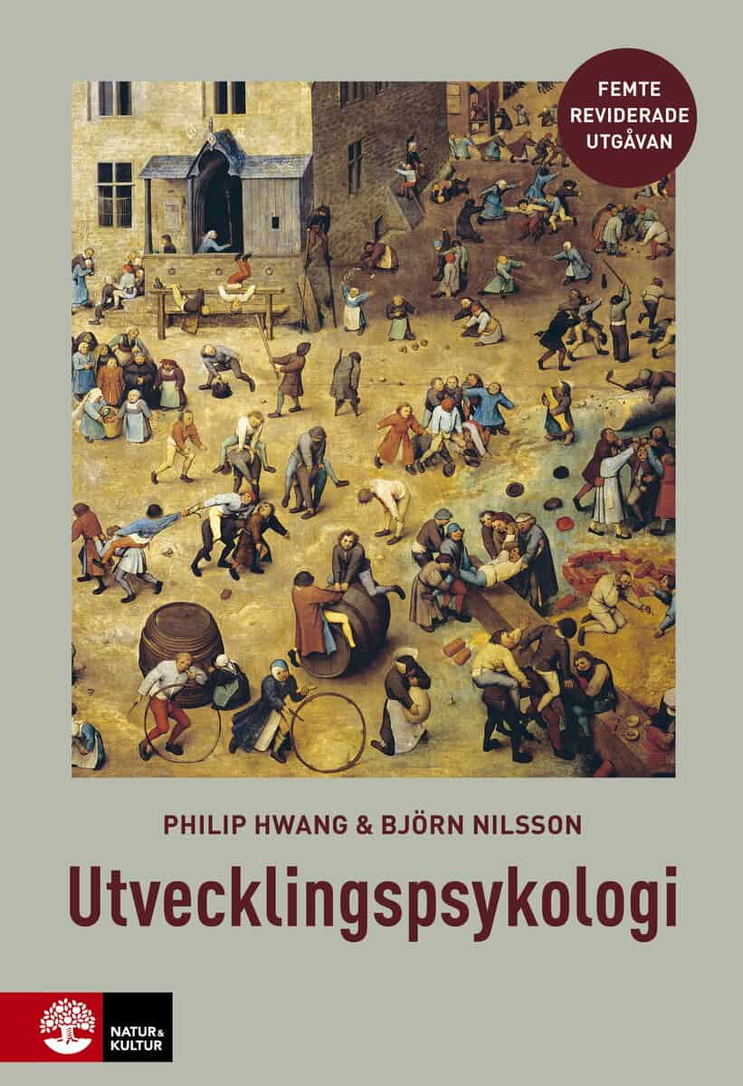 Hwang, Philip ; Nilsson, Björn : Utvecklingspsykologi