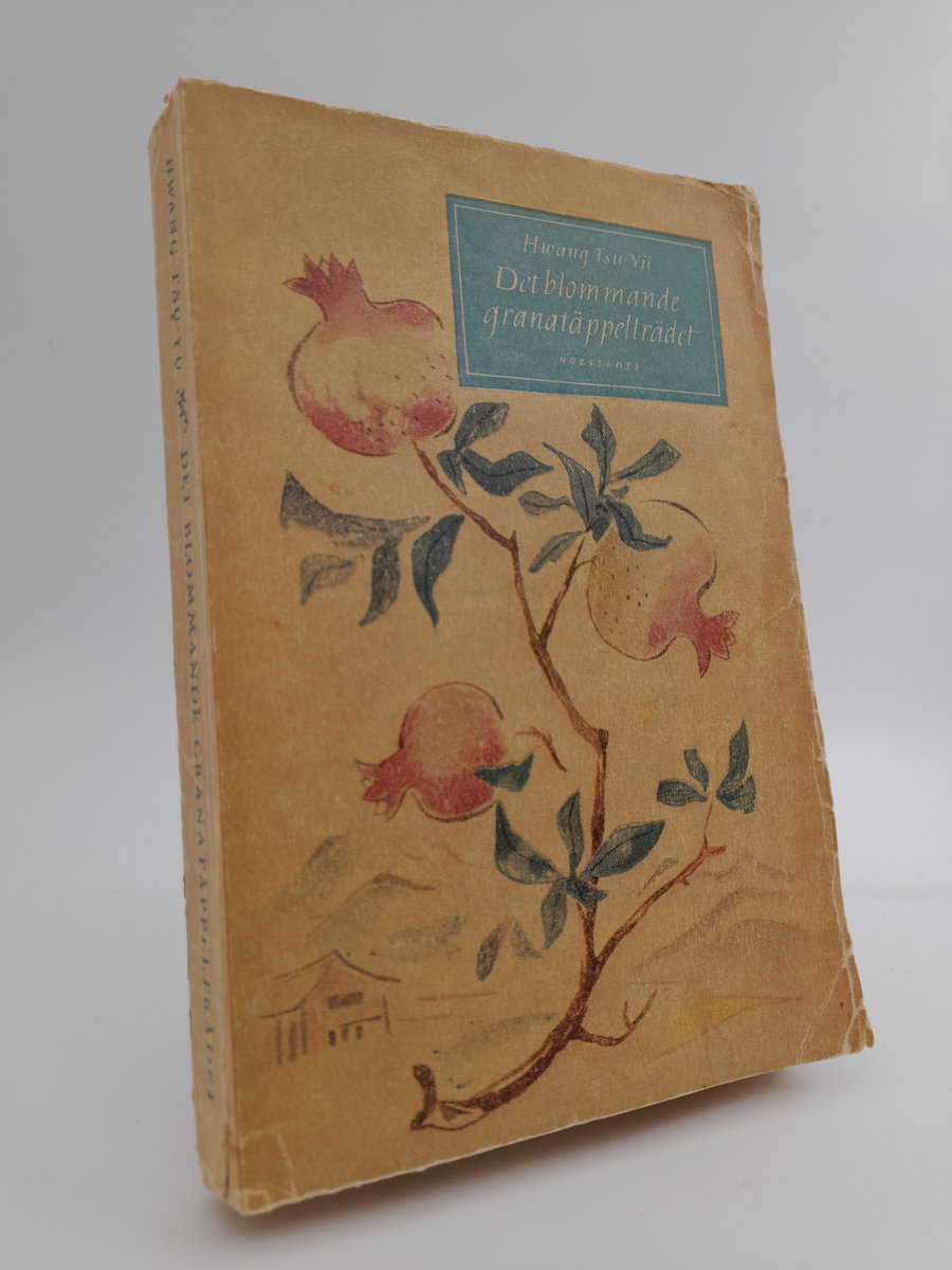Hwang Tsu-Yü : Det blommande granatäppelträdet
