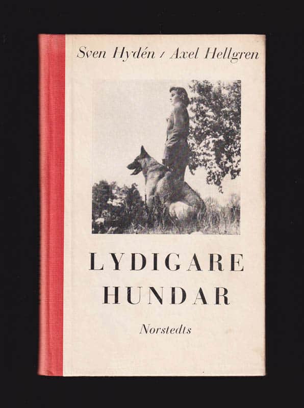 Hydén, Sven ; Hellgren, Axel : Lydigare hundar