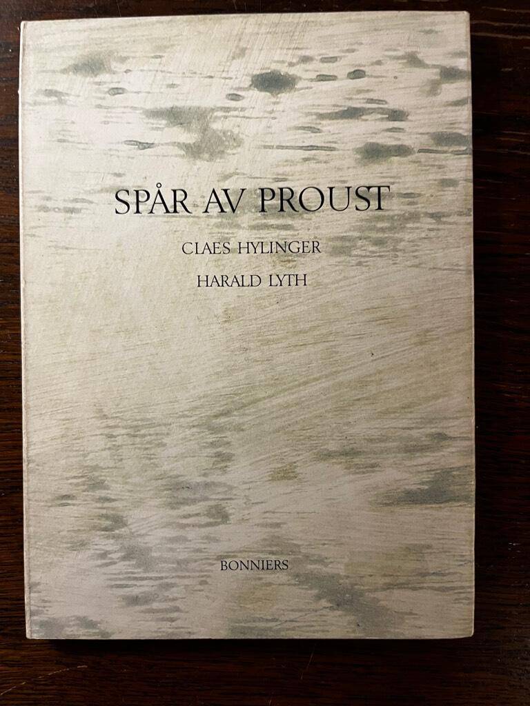 Hylinger, Claes ; Lyth, Harald : Spår av Proust