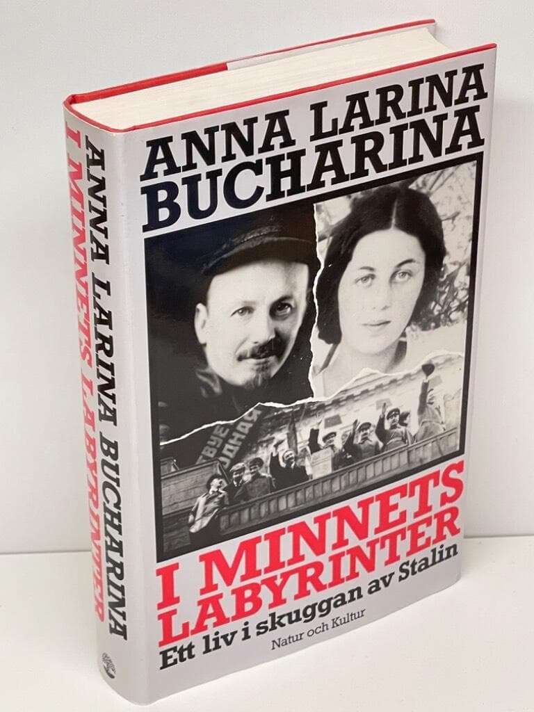 I minnets labyrinter : ett liv i skuggan av Stalin : Larina Bucharina, Anna Michajlovna