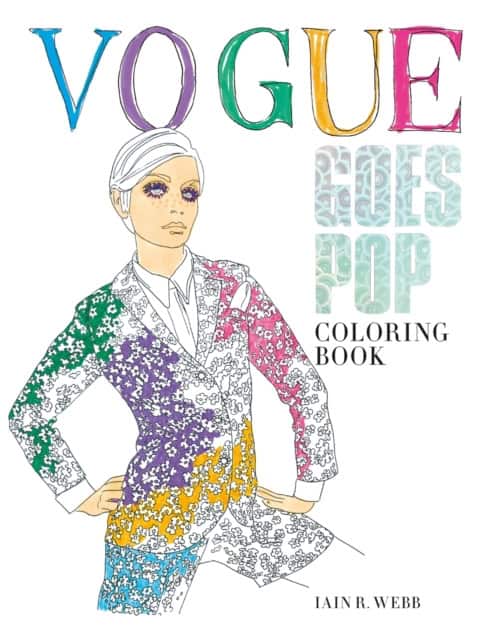 Iain R Webb : Vogue Goes Pop Colouring Book