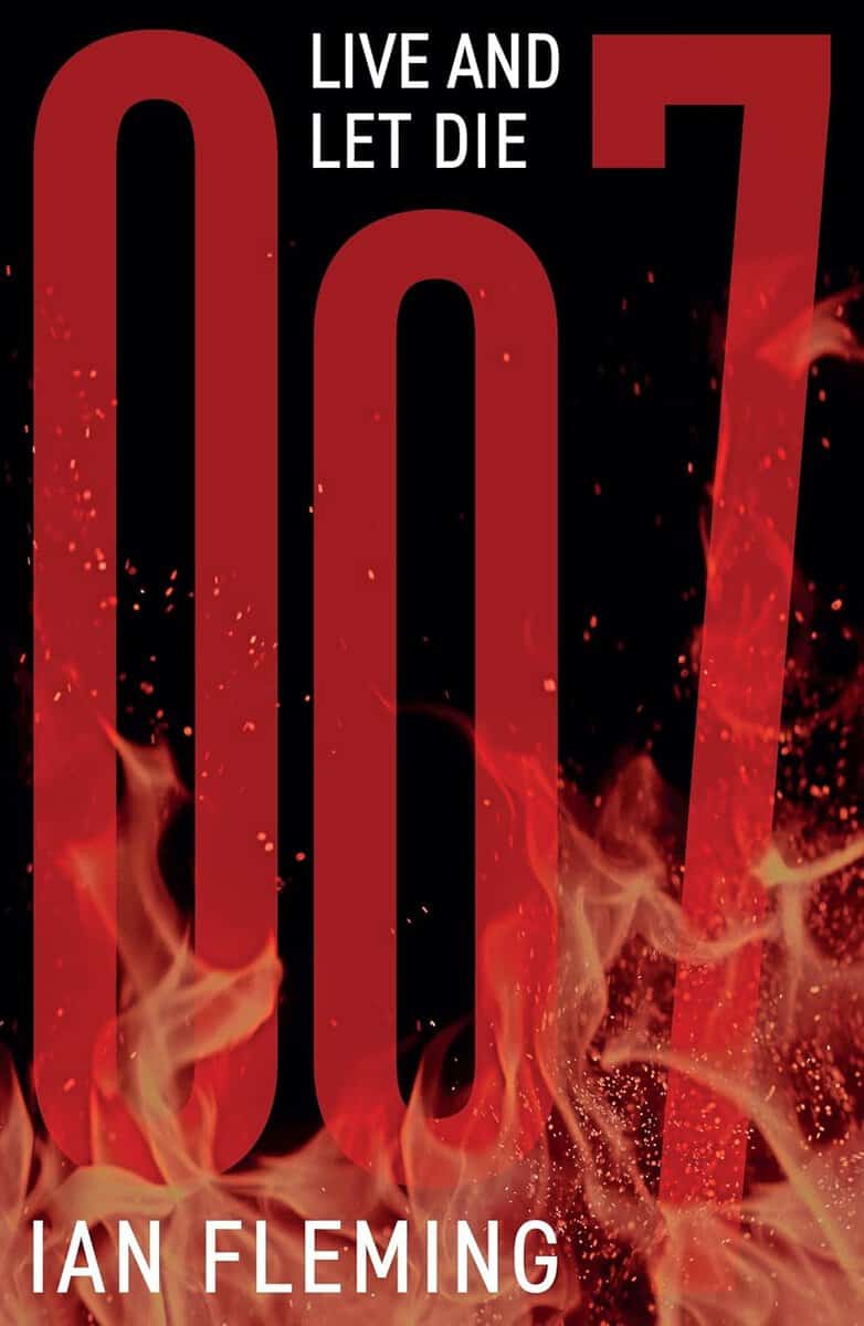 Ian Fleming : Live And Let Die