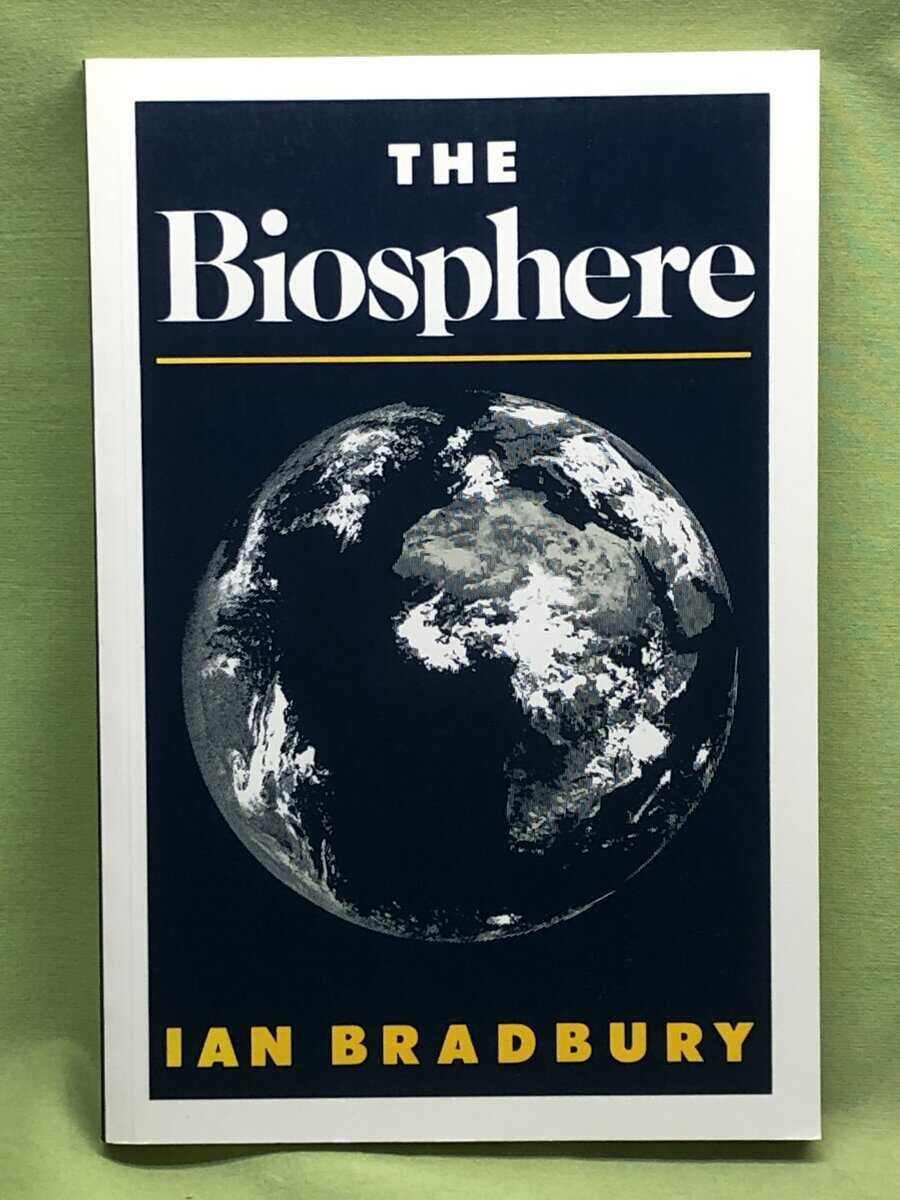 Ian K. Bradbury : The biosphere