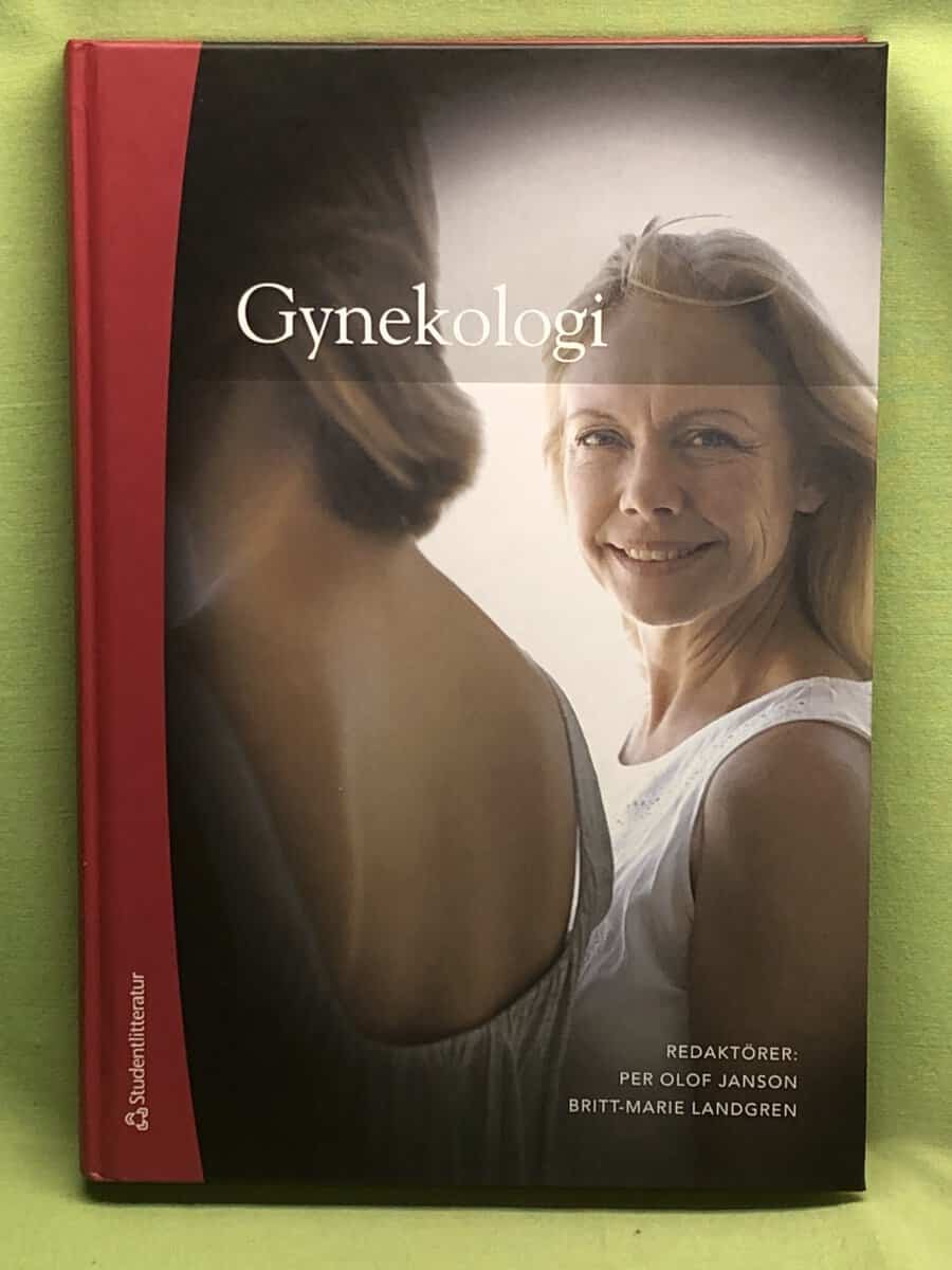 Ian Milsom ; Lars Nilsson ; Karl-Gösta Nygren ; Viveca Odlind ; Matts Olovsson ; Pär Persson ; Eva Rylander ; Karin Siwe ; Jan-Henrik Stjerndahl ; Annika Strandell ; Inger Sundström Poromaa ; Lil Valentin ; Barbro Wijma ; Pål Wölner-Hansen : Gynekologi