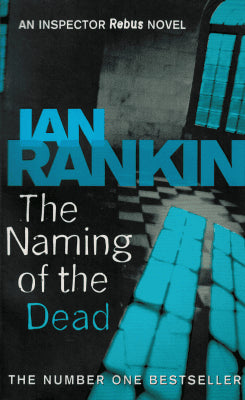 Ian Rankin : The naming of the dead