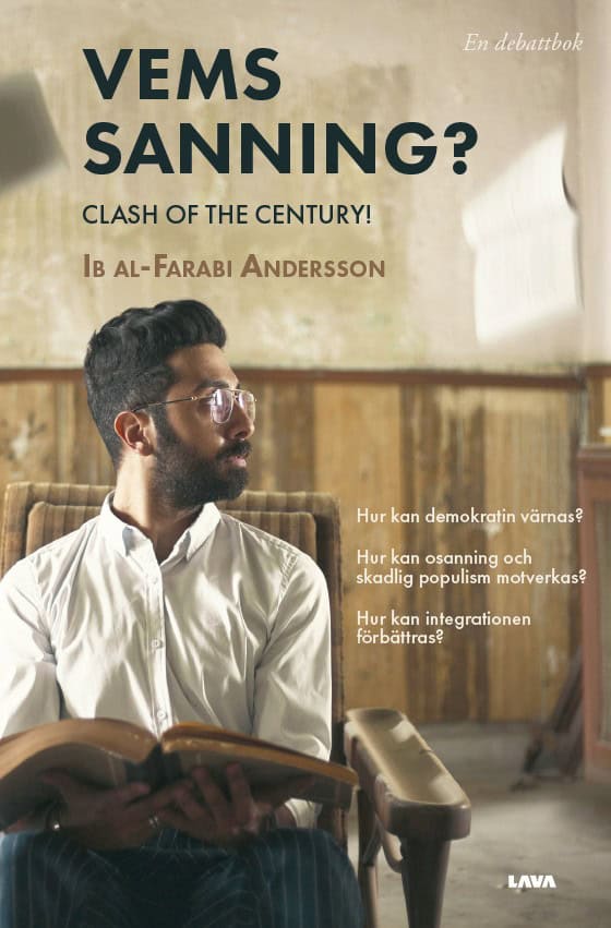 Ib al-Farabi Andersson : Vems sanning?