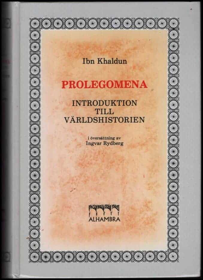 Ibn Khaldūn : Prolegomena