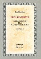 Ibn Khaldun : Prolegomena