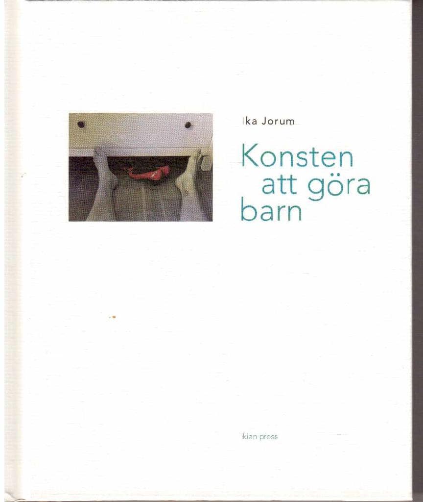 Ica Jorum : Konsten att göra barn